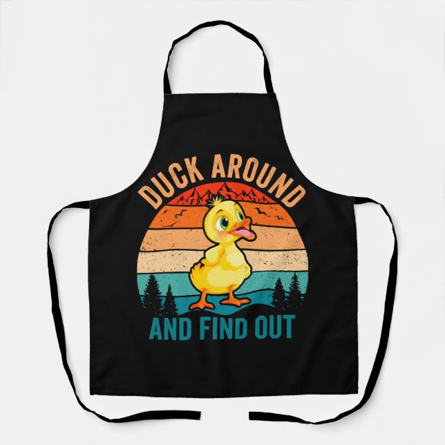 Duck Around And Find Out Apron (Front)