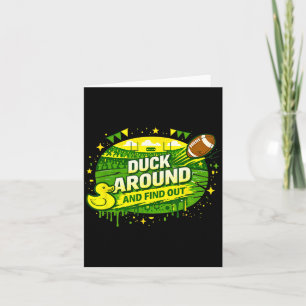 Duck Around And Find Out Funny Sarcastic Humourous Card