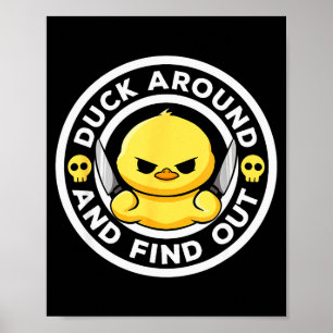 Duck Around And Find Out I Love Duck Lover Funny R Poster