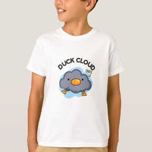 Duck Cloud Funny Weather Pun  T-Shirt