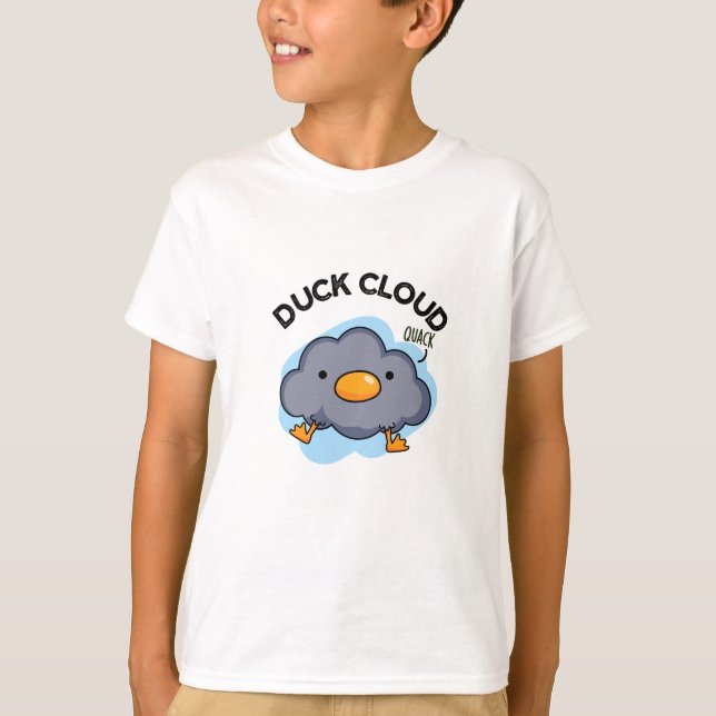 Duck Cloud Funny Weather Pun  T-Shirt (Front)