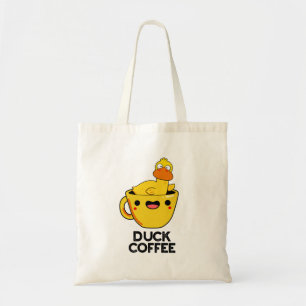 Duck Coffee Funny Drink Pun  Tote Bag