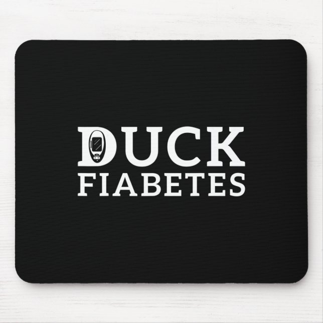 Duck Fiabetes Diabetes Awareness  Mouse Pad (Front)