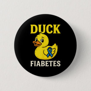 Duck Fiabetes - Funny Diabetes Awareness Duck  6 Cm Round Badge