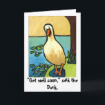 duck get well soon card<br><div class="desc">This fun, brightly coloured duck will cheer a sick friend up!</div>