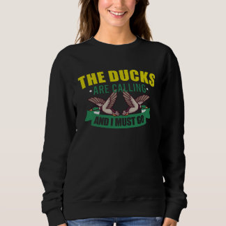 Duck Hunt Duck hunter Bird Hunting  2 Sweatshirt