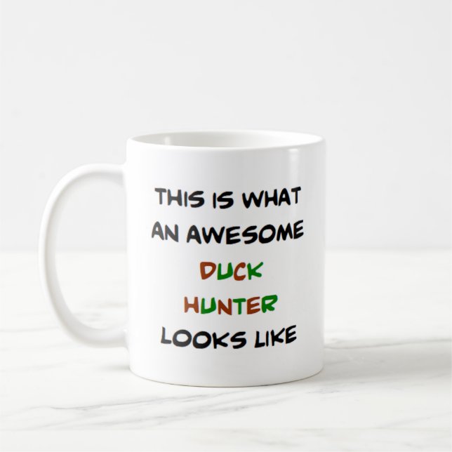 duck hunter, awesome coffee mug (Left)