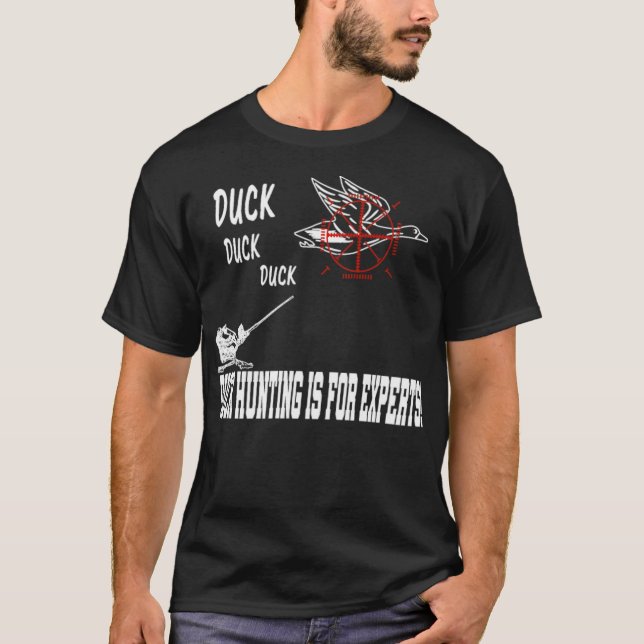 Duck hunting Gift Idea gift  T-Shirt (Front)