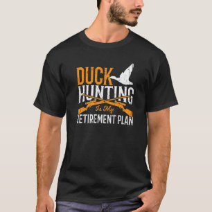 Duck Hunting Retirement Men Retired Duck Hunter T-Shirt