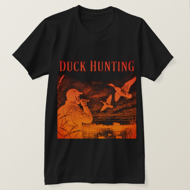 Duck Hunting  T-Shirt (Design Front)