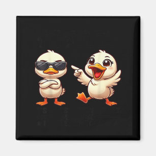 Duck If We Get In Trouble Its My Sisters Fault Magnet