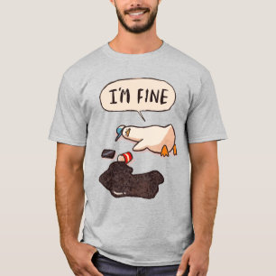 Duck: "I'm Fine" – The Funniest Meme Poster T-Shirt