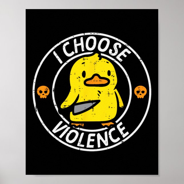 Duck Knife I Choose Funny Sarcasm Joke Humour Gag  Poster (Front)