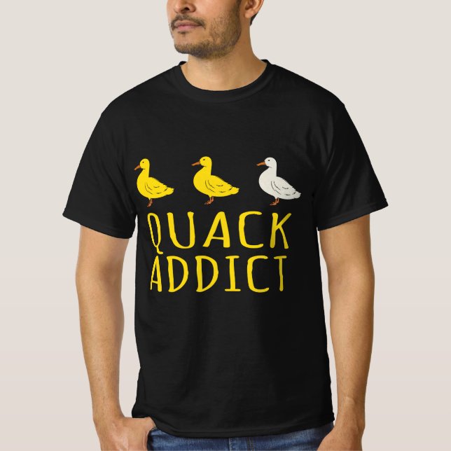 Duck Lover - Quack Addict T-Shirt (Front)