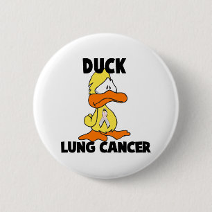 Duck Lung Cancer 6 Cm Round Badge