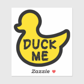 Duck me funny decal phrase