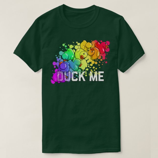 Duck Me T-Shirt (Design Front)