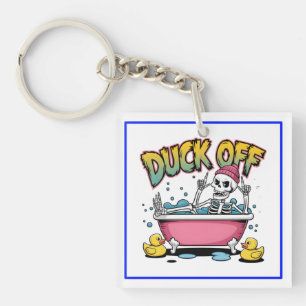 Duck Off Funny Skeleton Design-61161 Key Ring