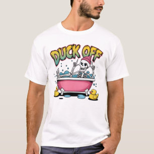 Duck Off Funny Skeleton Design-61161 T-Shirt