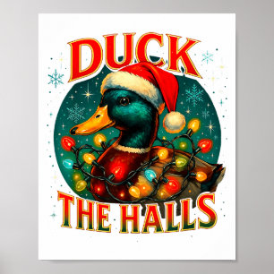 Duck The Halls Funny Christmas Lights Hunting Seas Poster