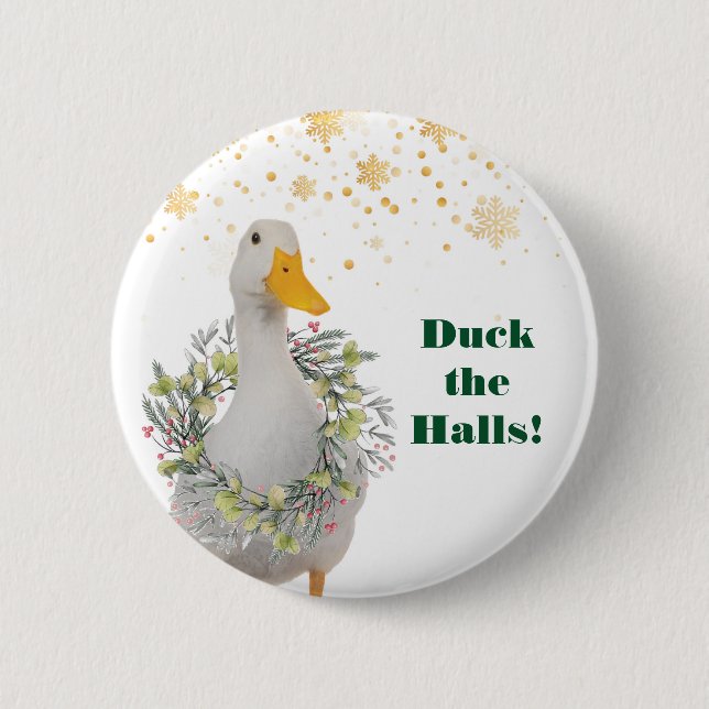 Duck the Halls White Christmas Duck 6 Cm Round Badge (Front)