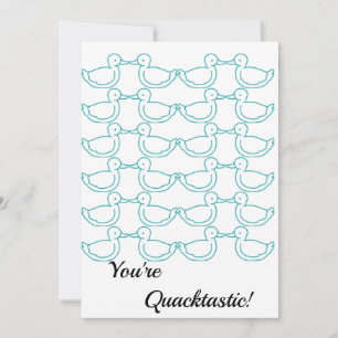 Duck Themed "You're Quacktastic" Thank you Card