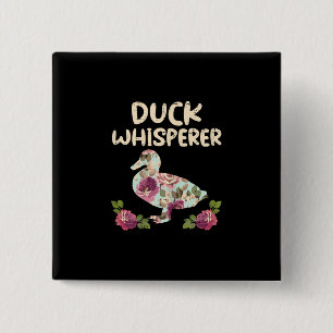 Duck Whisperer Flower Funny Farming Farm Animal 15 Cm Square Badge