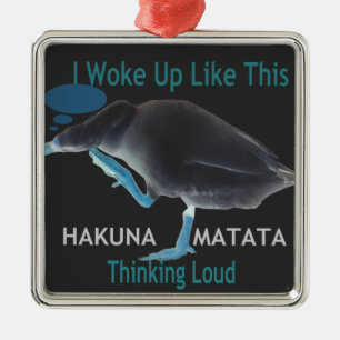 Duck with I Woke Up Like This & Hakuna Matata Text Metal Tree Decoration