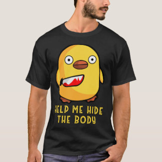 Duck With Knife Tee Cute Murder, Funny Help Me Hid