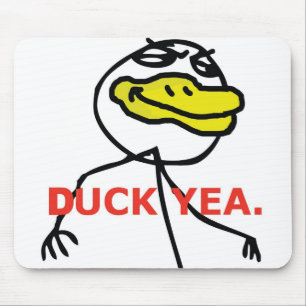 Duck Yea - Mousepad