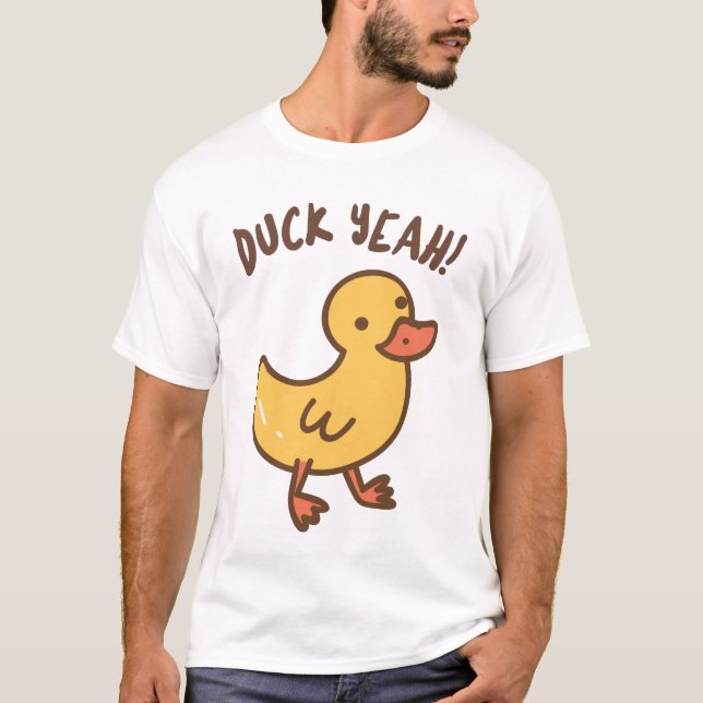 Duck Yeah! T-Shirt (Front)