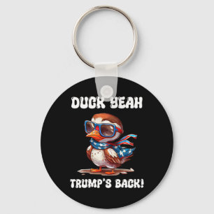 Duck Yeah Trump Is Ck 47th President Key Ring