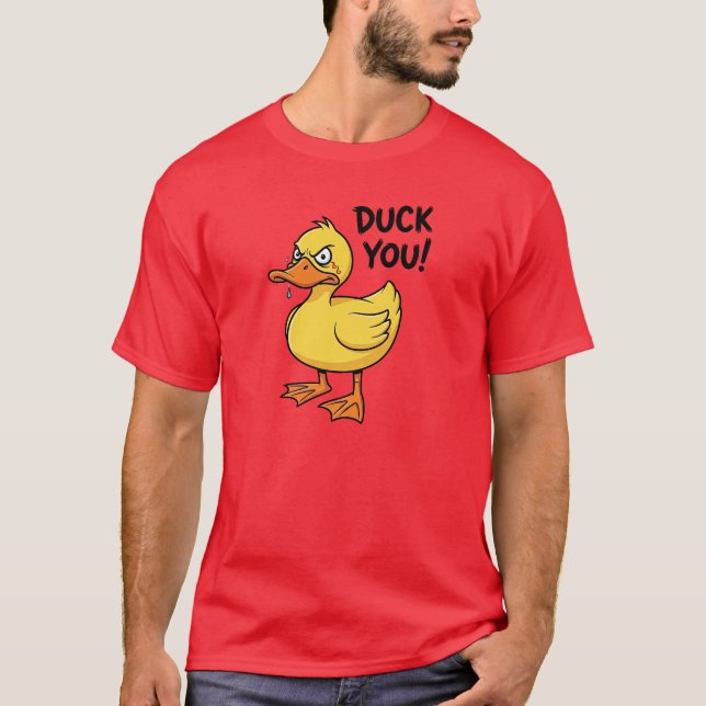 Duck You Wordplay T-Shirt (Front)