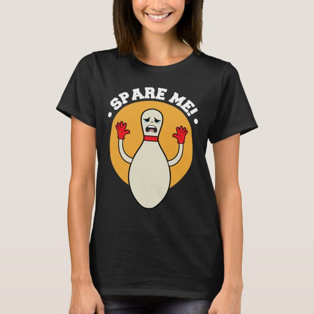Duckpin Spare Me Bowling Shirts  (Front)