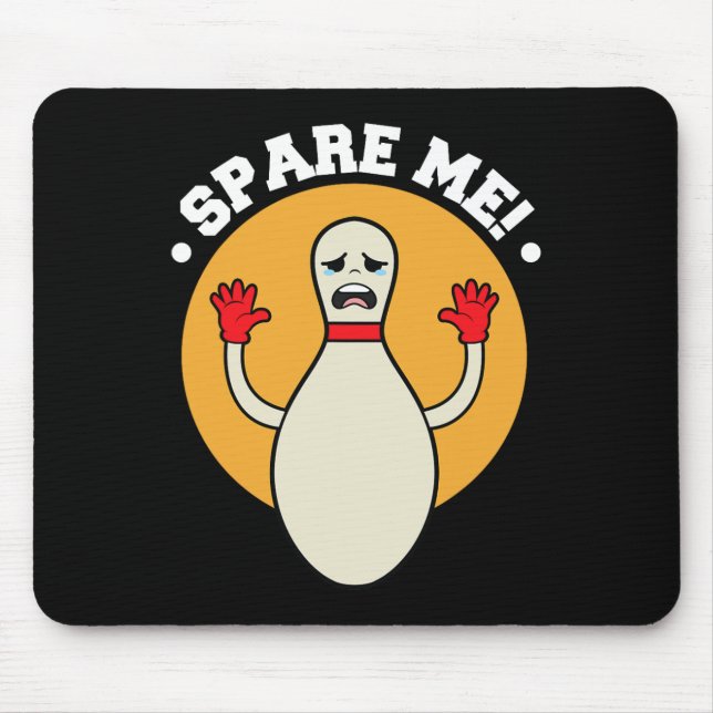 Duckpin Spare Me Bowling Shirts  Mouse Pad (Front)