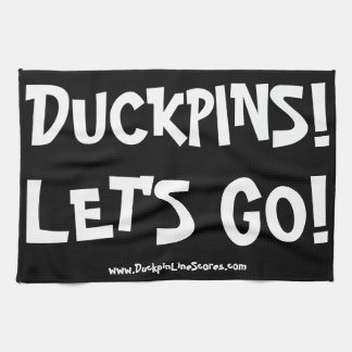 DUCKPINS! LET'S GO! TOWEL