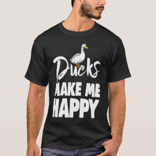 Ducks Makes Me Happy Women Duck T-Shirt