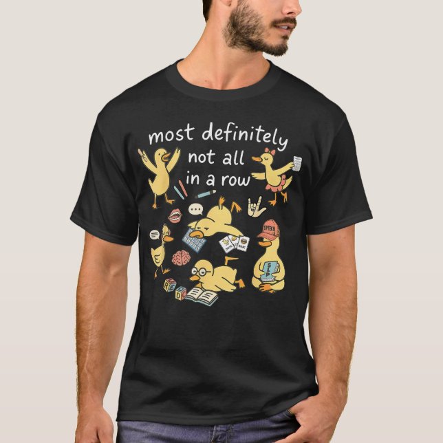 Ducks Not In A Row Speech Language Pathologist T-Shirt (Front)