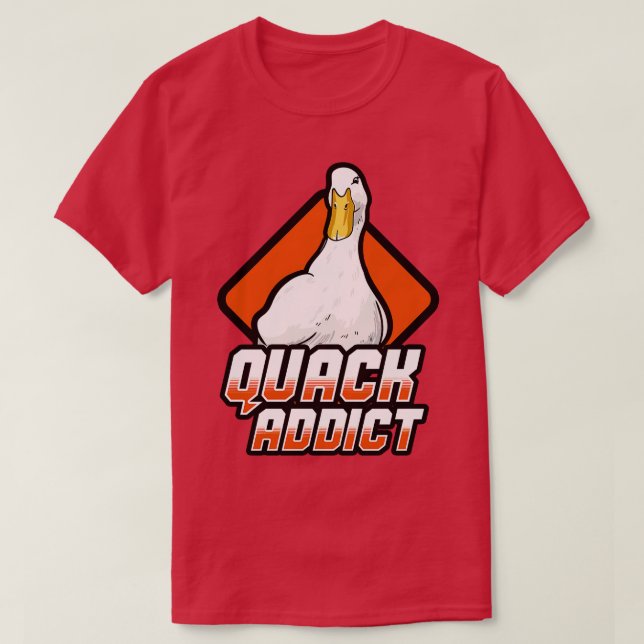 Ducks Quack Addict T-Shirt (Design Front)