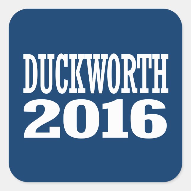 Duckworth - Tammy Duckworth 2016 Square Sticker (Front)