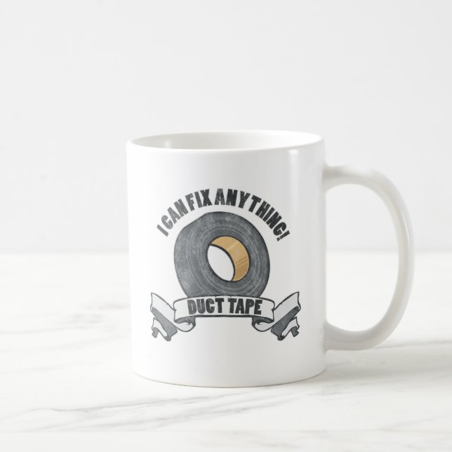 Duct Tape, I can Fix anything Coffee Mug (Right)