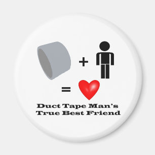 Duct Tape Man's Best Friend Handyman Humour Magnet