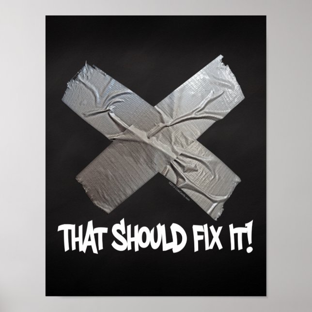 Duct Tape Should Fix It Poster (Front)