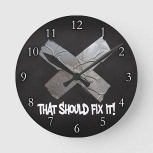 Duct Tape Should Fix It Round Clock