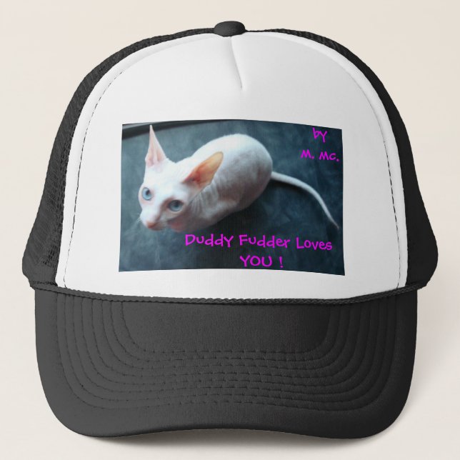 Duddy Fudder Loves YOU !, Trucker Hat (Front)