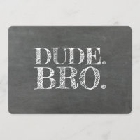 Dude Bro Funny Groomsman or Best Man Proposal