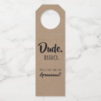 Dude Bro - Funny Groomsmen Proposal