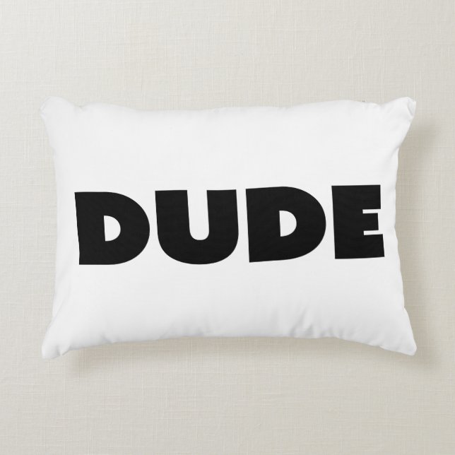 Dude Customisable Typography Black And White Decorative Cushion (Front)