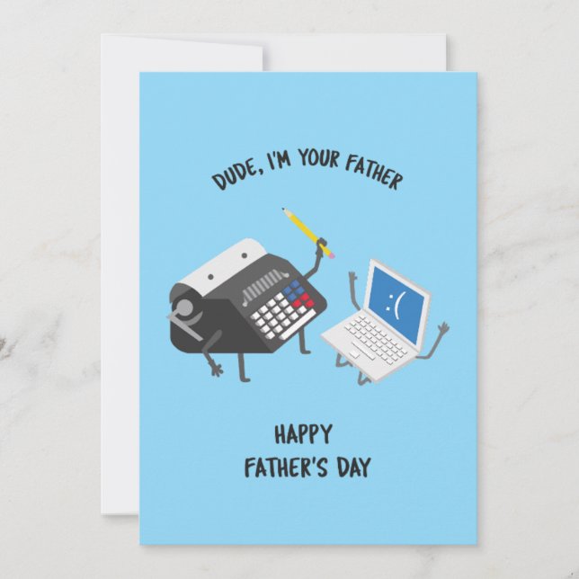 Dude, I'm Your Father Funny Father's Day Card  (Front)