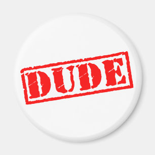 Dude Stamp Magnet